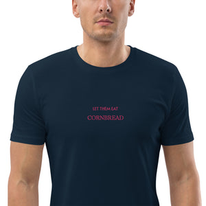 Unisex "Let Them Eat Cornbread" Stitched Organic Cotton T-Shirt - THE CORNBREAD KITCHEN SHOP