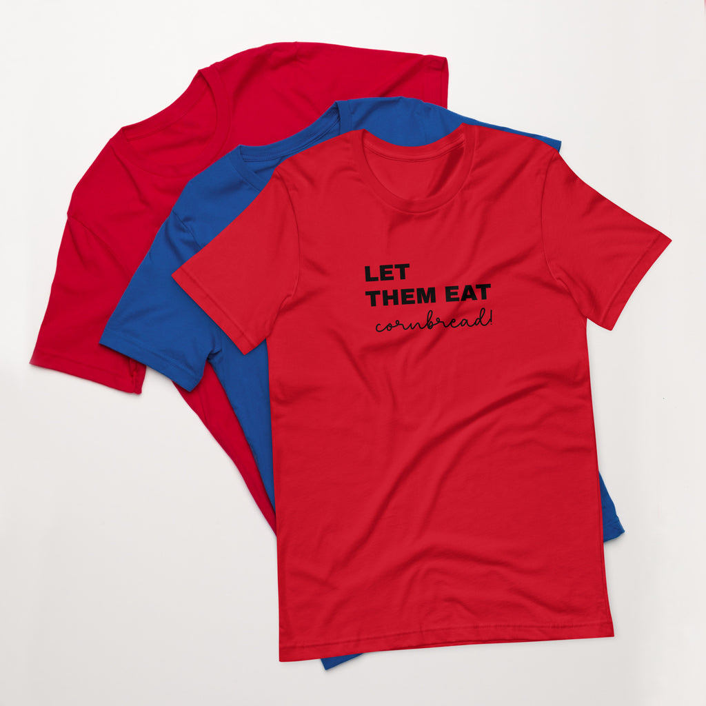 Unisex "Let Them Eat Cornbread" Staple T-Shirt - THE CORNBREAD KITCHEN SHOP